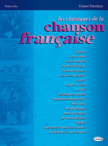 DESIDERY GIANNI - LES CLASSIQUES DE LA CHANSON FRANCAISE - PIANO