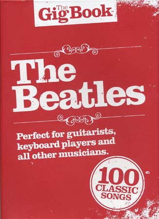 Wise Publications Beatles (The) - Gig Book - Paroles Accords