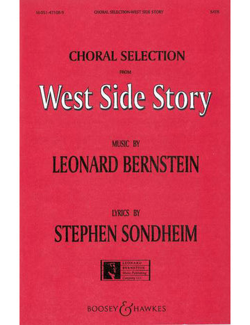 Bernstein - Selections (west Side Story) - Choeur Mixte (satb) et Piano