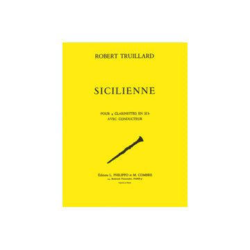 Truillard - Sicilienne - 4 Clarinettes