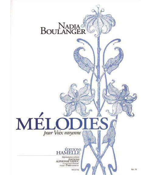 BOULANGER NADIA - MELODIES POUR VOIX MOYENNE VOL.1