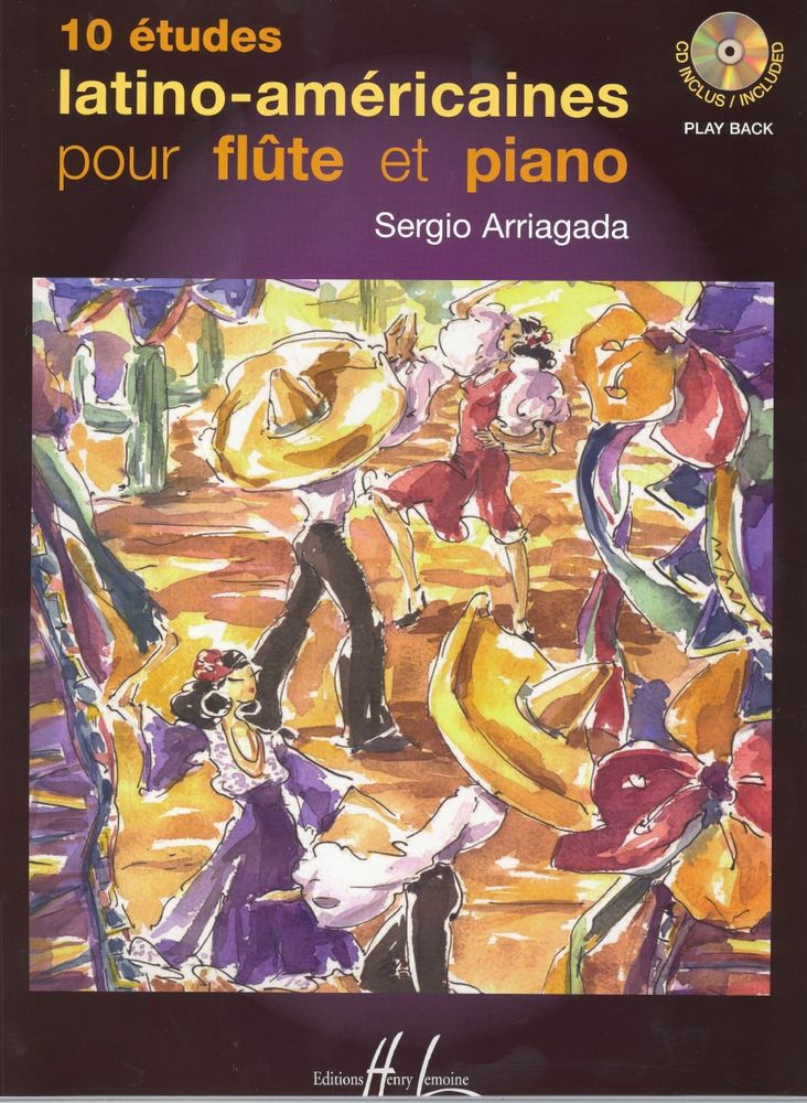 Lemoine Arriagada Sergio - Etudes Latino-Americaines (10) + Cd - Flute Piano
