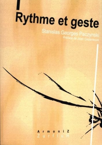 Robert Martin Paczynski G. - Rythme et Geste
