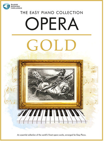 The Easy Piano Collection: Opera Gold