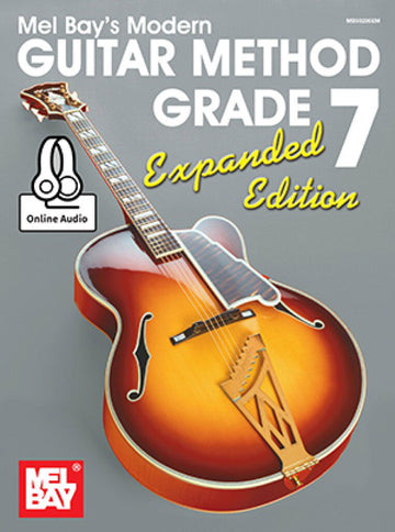 Bay William - Modern Guitar Method Grade 7 Expanded Edition - Guitar