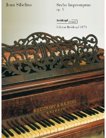 Sibelius - 6 Impromptus Op. 5 - Piano