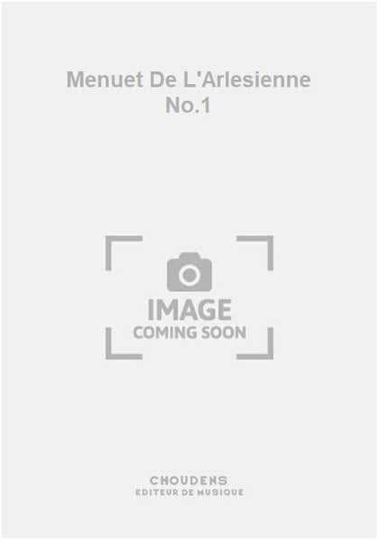 Menuet De L'Arlesienne No.1