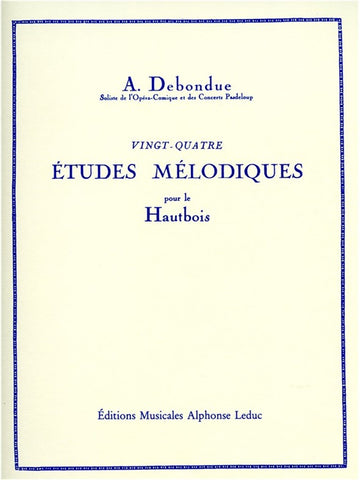 Debondue Albert - 24 Etudes Melodiques - Hautbois