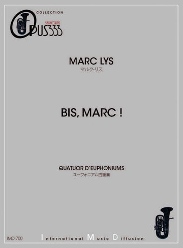 Lys - Bis Marc - 4 Euphoniums
