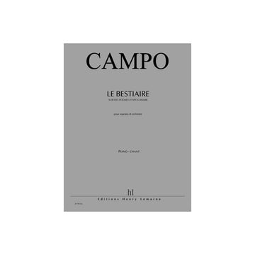 Campo - Bestiaire (le) - Soprano et Piano