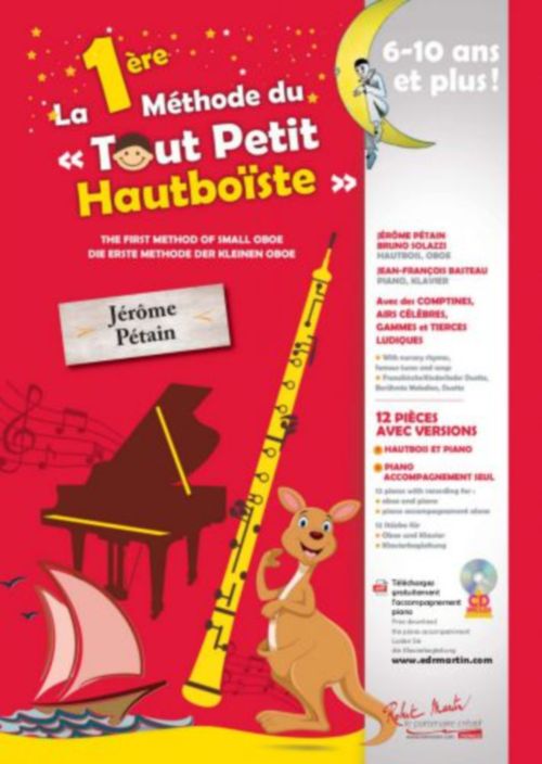 Robert Martin Petain Jerome - La Premiere Methode Du Tout Petit Hauboiste