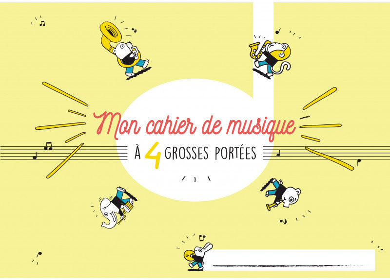 Cahier De Musique 4 Grosses Portées