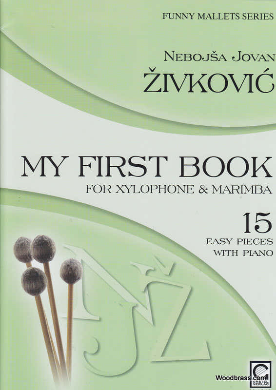 Zivkovic - Mein erstes Buch für Xylophon & Marimba - Funny-Schlägelserie