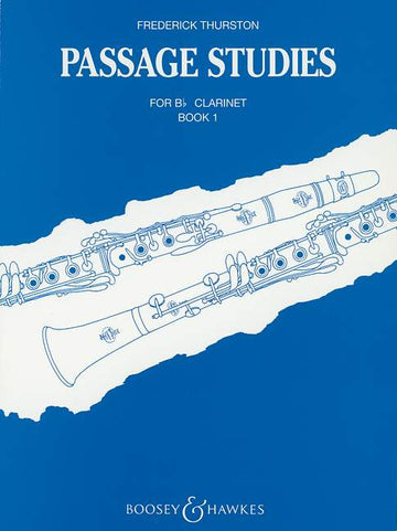 THURSTON FREDERICK J. - PASSAGE STUDIES VOL. 1 - CLARINET IN BB