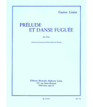 LITAIZE GASTON - PRELUDE ET DANSE FUGUEE - ORGUE