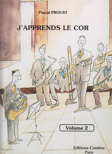 Proust Pascal - Ich lerne Horn Bd.2