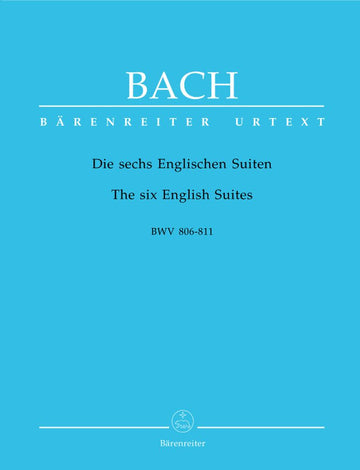 Bach J.S. - The Six English Suites BWV 806-811 - Clavecin