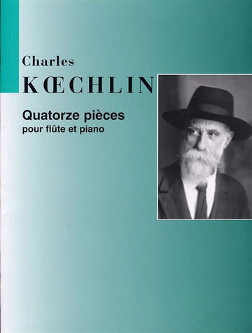 KOECHLIN - 14 PIECES - FLUTE ET PIANO