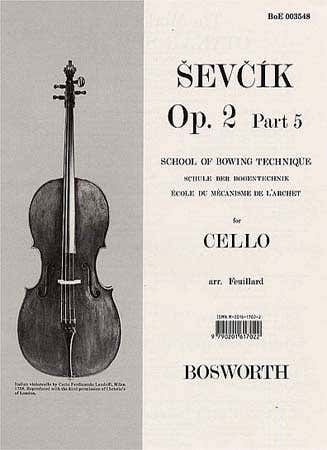Bosworth Sevcik - Op.2 Part.5 - Ecole Du Mecanisme De L'archet - Violoncelle
