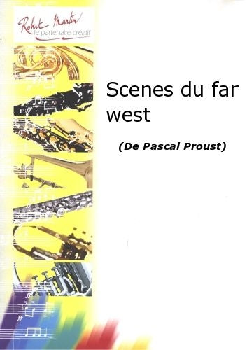 Proust P. - Scenes Du Far West