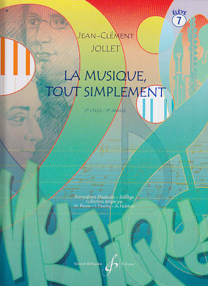 Billaudot Jollet JEAN-clement - La Musique Tout Simplement Vol.7 (eleve)