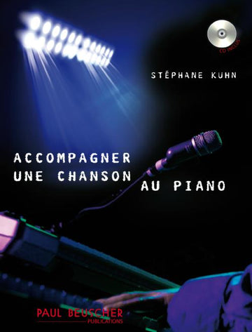 Kuhn Stephane - Accompagner Une Chanson Au Piano