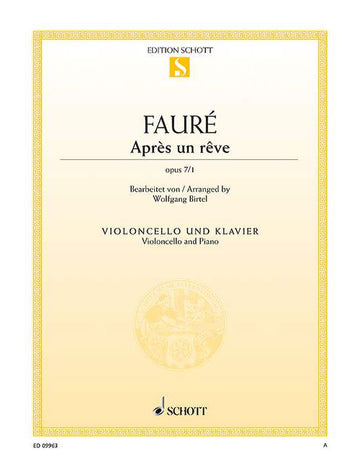 Fauré - Après Un Rêve Op. 7/1 - Violoncelle et Piano