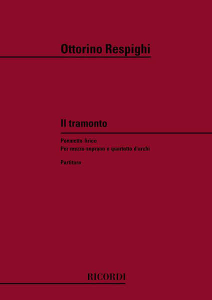 RESPIGHI O. - IL TRAMONTO. POEMETTO LIRICO - CONDUCTEUR