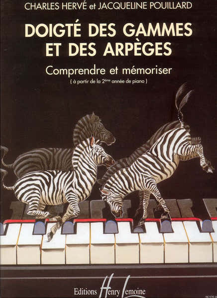 Herve C. / Pouillard J. - Doigté Des Gammes et Arpèges Piano - Hervé, Pouillard