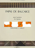 Millet Fernando - Papas De Balcarce - 2 Guitares