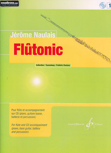 NAULAIS JEROME - FLUTONIC VOL.1 + CD - FLUTE